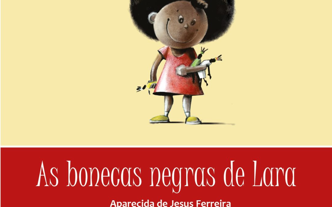 As bonecas negras de Lara